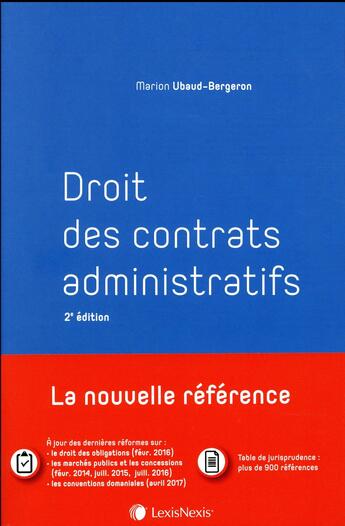 Couverture du livre « Droit des contrats administratifs (2e édition) » de Ubaud Bergeron Mario aux éditions Lexisnexis