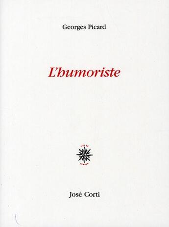 Couverture du livre « L'humoriste » de Georges Picard aux éditions Corti