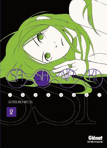 Couverture du livre « Sasanaki Tome 2 » de Ryuji Gotsubo aux éditions Glenat