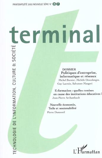 Couverture du livre « Revue terminal n.87 ; politiques d'entreprise, informatique et réseaux » de  aux éditions L'harmattan