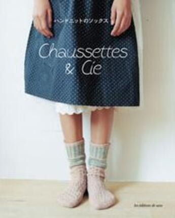 Couverture du livre « Chaussettes et cie » de  aux éditions De Saxe