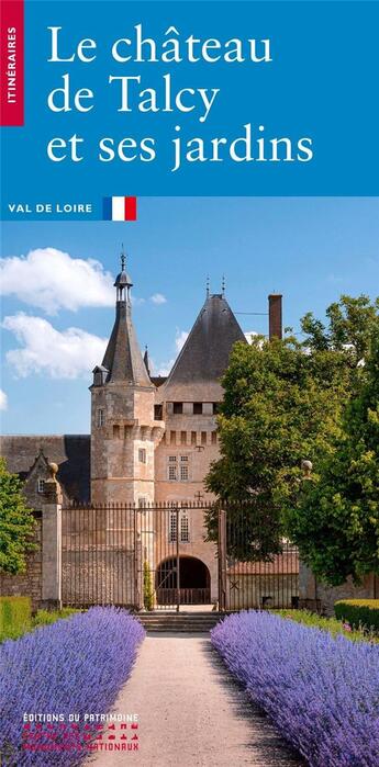 Couverture du livre « Le chateau de talcy » de Vincent Cochet aux éditions Editions Du Patrimoine