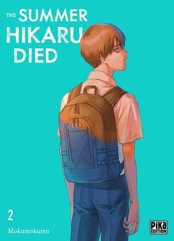 Couverture du livre « The summer Hikaru died Tome 2 » de Mokumokuren aux éditions Pika