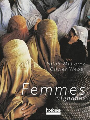 Couverture du livre « Femmes afghanes » de Mobarez/Weber aux éditions Hoebeke