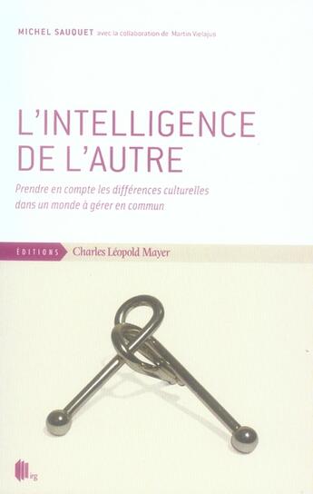 Couverture du livre « L'intelligence de l'autre » de Sauquet aux éditions Charles Leopold Mayer - Eclm