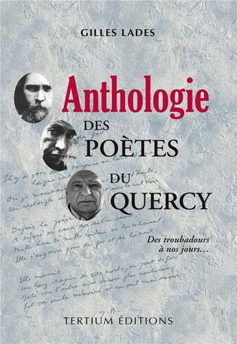 Couverture du livre « Anthologie des poètes du Quercy » de Gilles Lades aux éditions Laquet