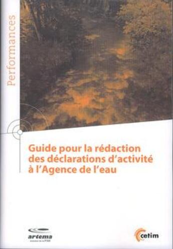 Couverture du livre « Guide pour la rédaction des déclarations d'activité à l'Agence de l'eau » de  aux éditions Cetim