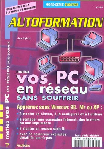 Couverture du livre « Mettez Vos Pc En Reseau Sans Souffrir » de J Nyhus aux éditions Publitronic Elektor