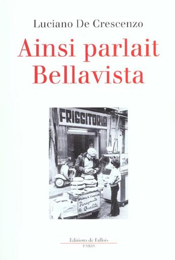 Couverture du livre « Ainsi parlait bellavista » de De Crescenzo-L aux éditions Fallois