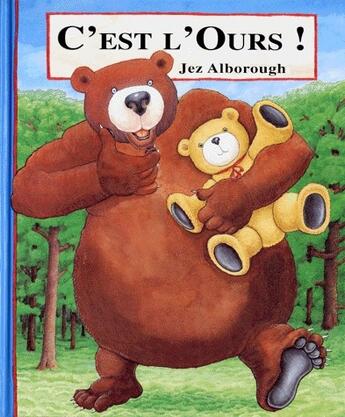 Couverture du livre « C est l ours » de Jez Alborough aux éditions Kaleidoscope