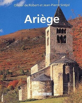 Couverture du livre « Ariège » de De Robert-Sirejol aux éditions Sud Ouest Editions