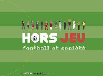 Couverture du livre « Hors jeu ; foot et société » de  aux éditions Infolio