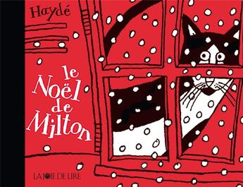 Couverture du livre « Le noël de Milton » de Hayde Ardalan aux éditions La Joie De Lire