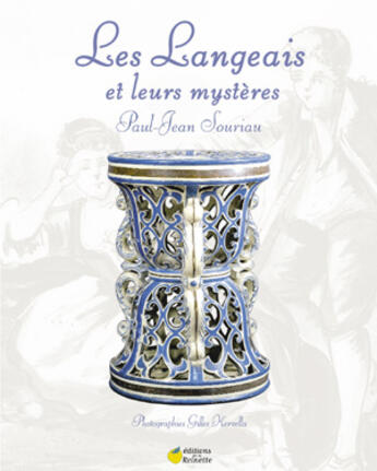 Couverture du livre « Les langeais et leurs mystères » de Kervella. Gille aux éditions La Reinette