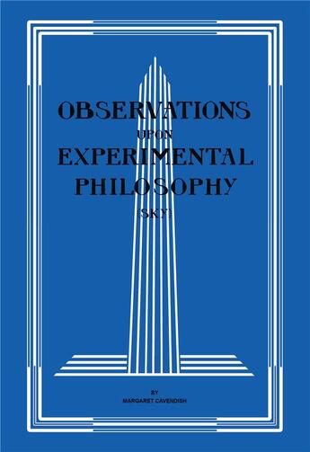 Couverture du livre « Observations upon experimental philosophy » de Margaret Cavendish aux éditions Clinamen