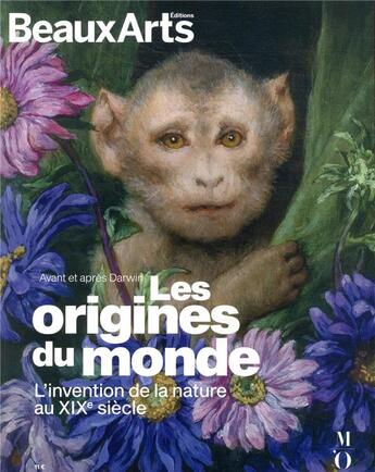 Couverture du livre « Les origines du monde ; l'invention de la nature au XIX siècle » de  aux éditions Beaux Arts Editions