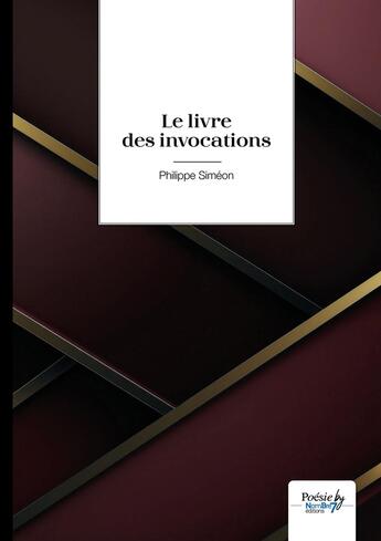 Couverture du livre « Le livre des invocations » de Philippe Simeon aux éditions Nombre 7