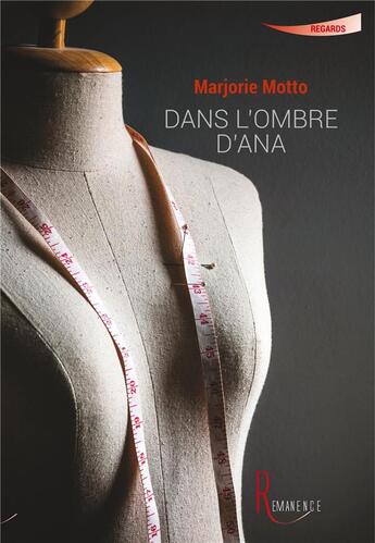 Couverture du livre « Dans l'ombre d'Ana » de Marjorie Motto aux éditions La Remanence