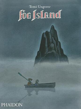 Couverture du livre « Fog island » de Ungerer Tomi aux éditions Phaidon Jeunesse