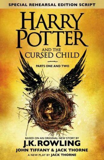 Couverture du livre « Harry Potter and the cursed child ; parts one and two » de J. K. Rowling et John Tiffany et Jack Thorne aux éditions Little Brown Uk