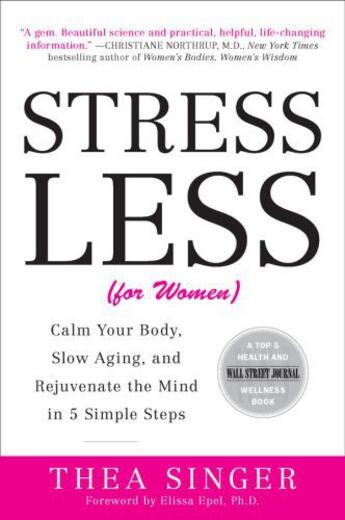 Couverture du livre « Stress Less (for Women) » de Singer Thea aux éditions Penguin Group Us
