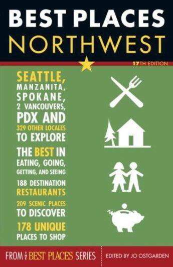 Couverture du livre « Best Places Northwest 17th Edition » de Ostgarden Jo aux éditions Sasquatch Books Digital