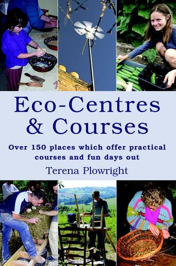 Couverture du livre « Eco-centres and Courses » de Plowright Terena aux éditions Uit Cambridge Ltd.