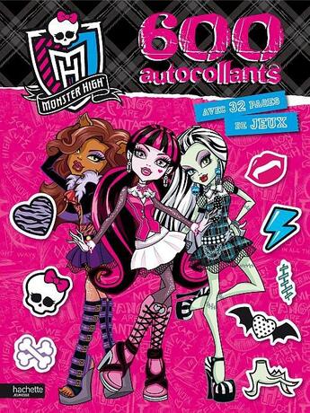 Couverture du livre « Monster High ; 600 autocollants » de  aux éditions Hachette Jeunesse