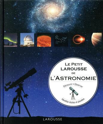 Couverture du livre « Le petit larousse de l'astronomie » de Gater/Vamplew aux éditions Larousse