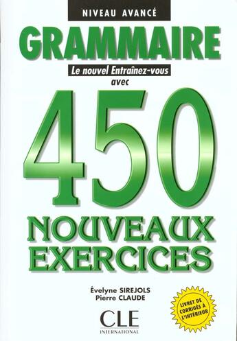 Couverture du livre « Nouv ent vs 450 ex niv avance » de Claude/Sirejols aux éditions Cle International