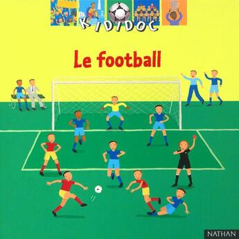 Couverture du livre « Le football » de Billioud/Frehring aux éditions Nathan