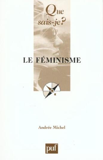 Couverture du livre « Feminisme (8eme edition) (le) » de Michel-Ange aux éditions Que Sais-je ?