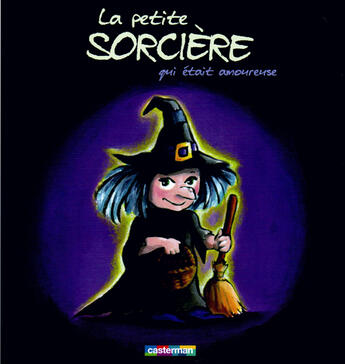 Couverture du livre « Minimagics t1 la petite sorciere qui voulait etre jolie » de Leo/Sanders Patrice/ aux éditions Casterman