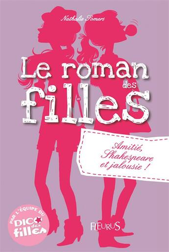 Couverture du livre « Le roman des filles t.3 ; amitié, Shakespeare et jalousie ! » de Nathalie Somers aux éditions Fleurus