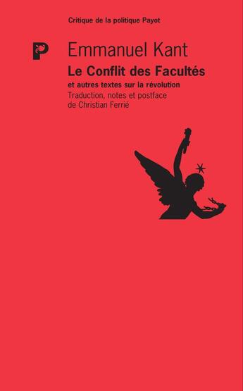 Couverture du livre « Le conflit des facultés » de Emmanuel Kant aux éditions Payot