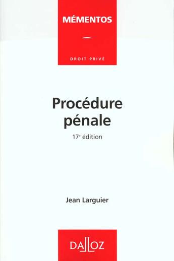 Couverture du livre « Procedure Penale ; 17e Edition » de Jean Larguier aux éditions Dalloz