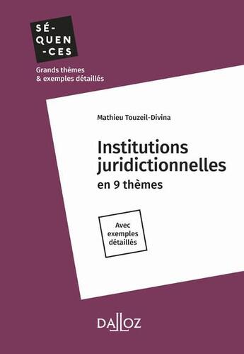 Couverture du livre « Institutions juridictionnelles » de Mathieu Touzeil-Divina aux éditions Dalloz