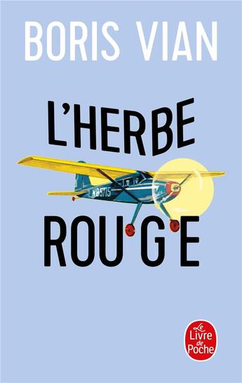 Couverture du livre « L'herbe rouge » de Boris Vian aux éditions Le Livre De Poche