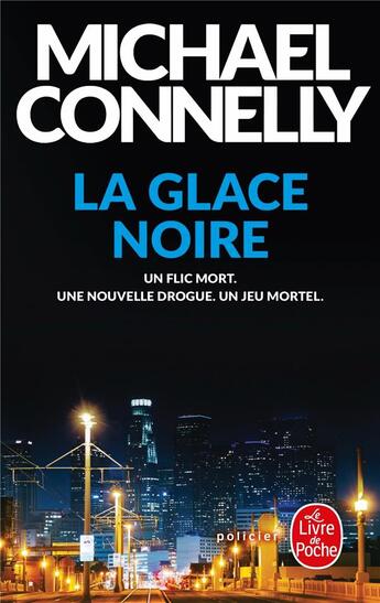 Couverture du livre « La glace noire » de Michael Connelly aux éditions Le Livre De Poche