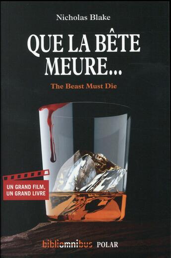 Couverture du livre « Que la bête meure... » de Nicholas Blake aux éditions Omnibus