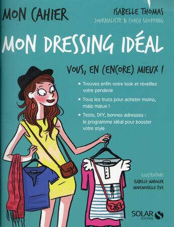 Couverture du livre « Mon cahier : mon dressing idéal » de Isabelle Thomas aux éditions Solar