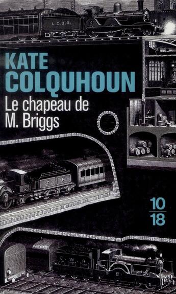 Couverture du livre « Le chapeau de M. Briggs » de Kate Colquhoun aux éditions 10/18