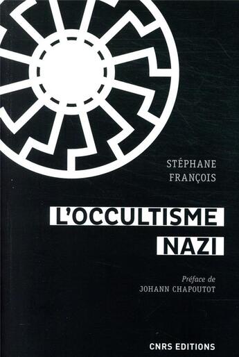 Couverture du livre « L'occultisme nazi » de Stephane Francois aux éditions Cnrs