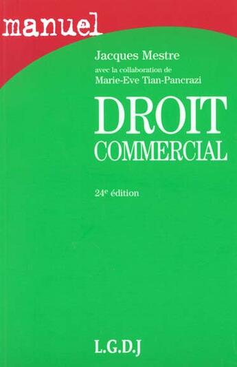 Couverture du livre « Manuel de droit commercial » de Mestre/Pancrazi-Tian aux éditions Lgdj