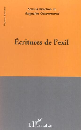 Couverture du livre « Écritures de l'exil » de Augustin Giovannoni et Collectif aux éditions L'harmattan