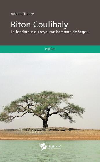 Couverture du livre « Biton Colibaly » de Adama Traore aux éditions Publibook