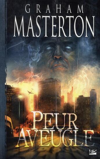 Couverture du livre « Peur aveugle » de Graham Masterton aux éditions Bragelonne