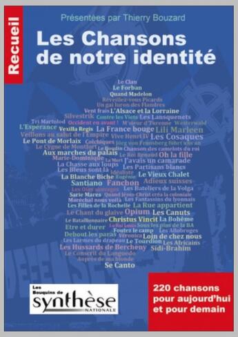 Couverture du livre « Les chansons de notre identite - recueil de 220 chansons selectionnees » de Thierry Bouzard aux éditions Synthese Nationale