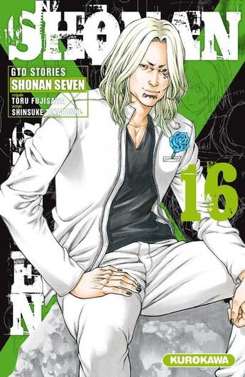 Couverture du livre « Shonan seven t.16 » de Toru Fujisawa et Shinsuke Takahashi aux éditions Kurokawa