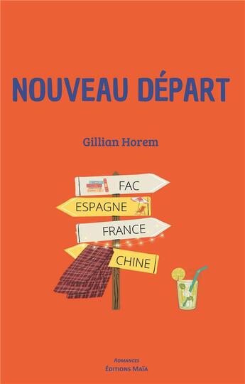 Couverture du livre « Nouveau départ » de Gillian Horem aux éditions Editions Maia